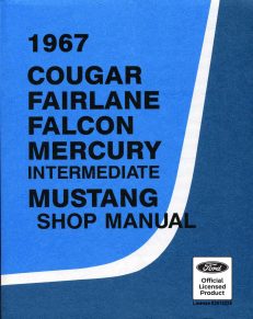 1967 Cougar, Falcon, Mustang Shop Manual