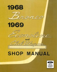 1968 Bronco 1969 Econoline and Club Wagon Shop Manual