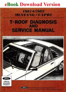 eBook cover 1981-1982 Ford T-Roof Diagnosis and Service Manual (Mustang/Capri)