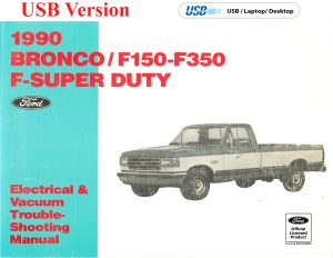 USB Cover 1990 Bronco/F150-350/F-Super Duty Electrical & Vacuum Trouble-Shooting Manual (EVTM)