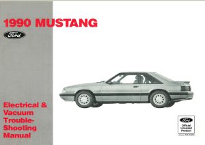 1990 Mustang Electrical & Vacuum Trouble-Shooting Manual (EVTM)