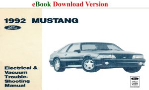 eBook 1992 Mustang Electrical & Vacuum Trouble-Shooting Manual (EVTM)