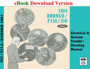 eBook download Cover of 1984 Bronco F150/350 Electrical & Vacuum Trouble-Shooting Manual (EVTM)