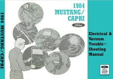 1984 Mustang Capri Electrical & Vacuum Trouble-Shooting Manual (EVTM)