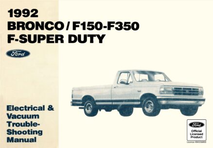 1992 Bronco/F150-F350/ F-Super Duty Electrical & Vacuum Trouble-Shooting Manual (EVTM)