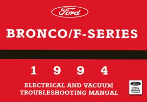 1994 Bronco/F-Series Electrical & Vacuum Trouble-Shooting Manual (EVTM)