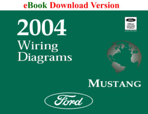 2004 Ford Mustang Wiring Diagrams eBook