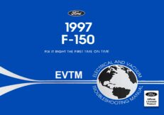 1997 Ford F-150 Truck Electrical and Vacuum Troubleshooting Manual (EVTM)