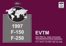 1997 Ford F-150 F-250 Truck Electrical and Vacuum Troubleshooting Manual (EVTM)