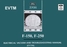 1998 Ford F-150 F-250 Truck Electrical Vacuum and Troubleshooting Manual (EVTM)