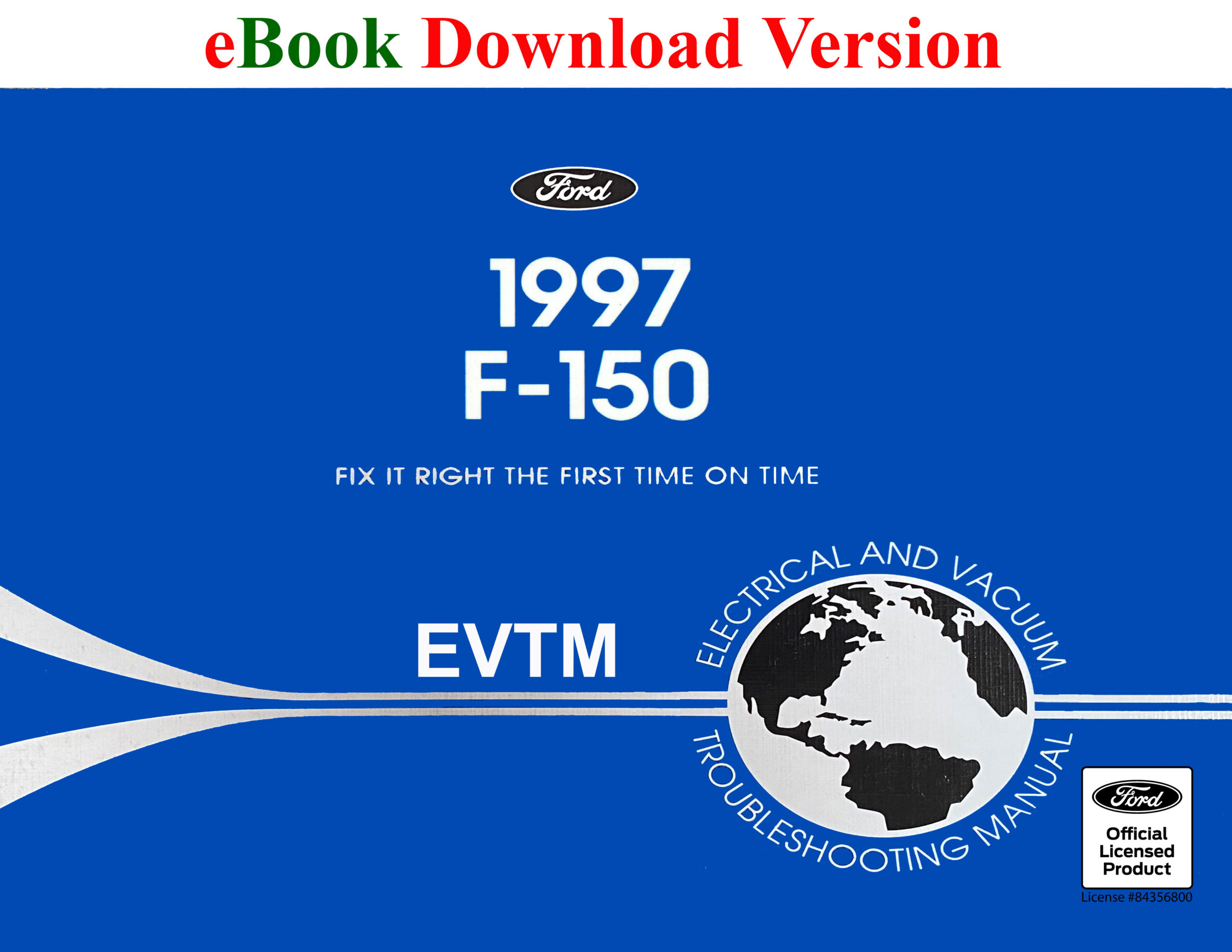 1997 Ford F-150 Truck Electrical and Vacuum Troubleshooting Manual (EVTM) eBook
